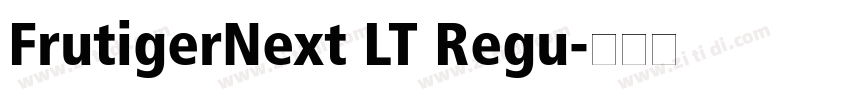 FrutigerNext LT Regu字体转换